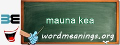 WordMeaning blackboard for mauna kea